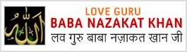 Baba Nazakat Khan Ji - Indian Muslim Astrologer & Vashikaran Specialist India